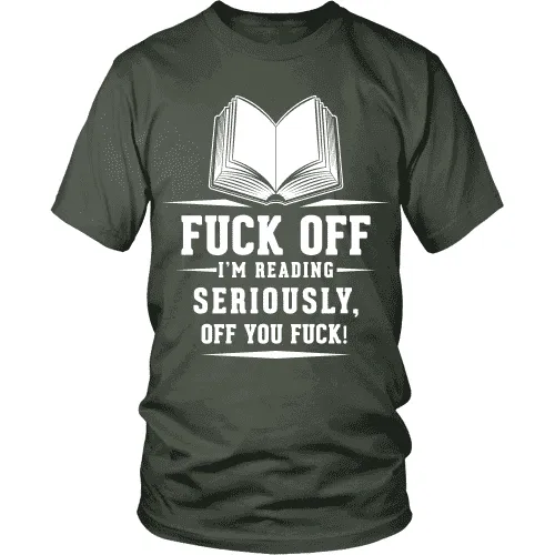 Fuck Off I am Reading!!
