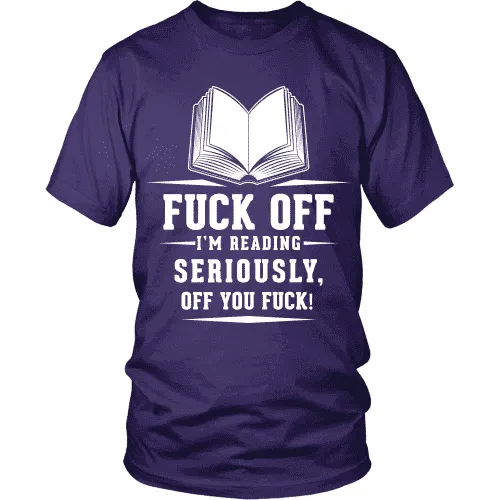 Fuck Off I am Reading!!