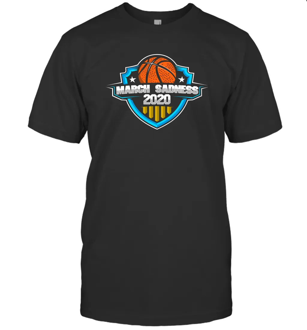 March Sadness 2020 March Madness Basketball Coronacation T-Shirt